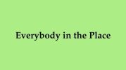 Everybody in the Place.