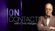 On Contact with Chris Hedges.