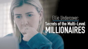 Secrets of the Multi-Level Millionaires: Ellie Undercover.