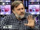 Slavoj Zizek.